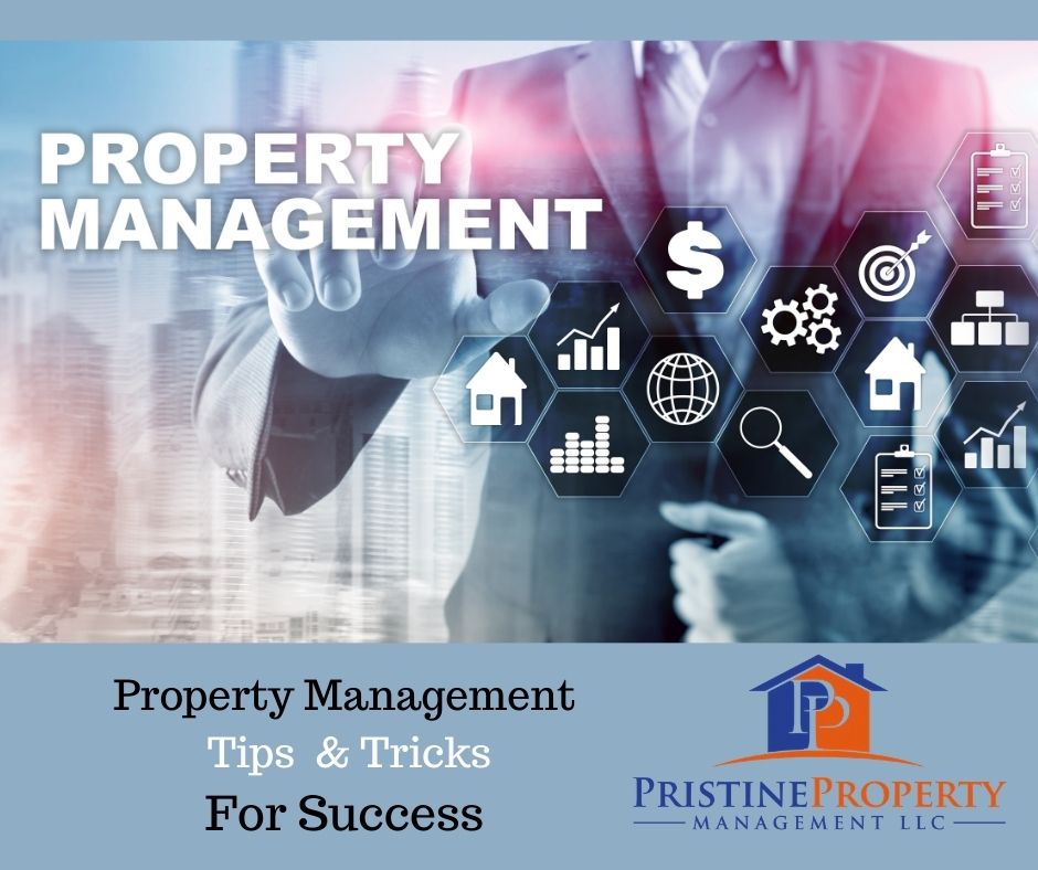 PROPERTY MANAGEMENT TIPS & TRICKS FOR SUCCESS